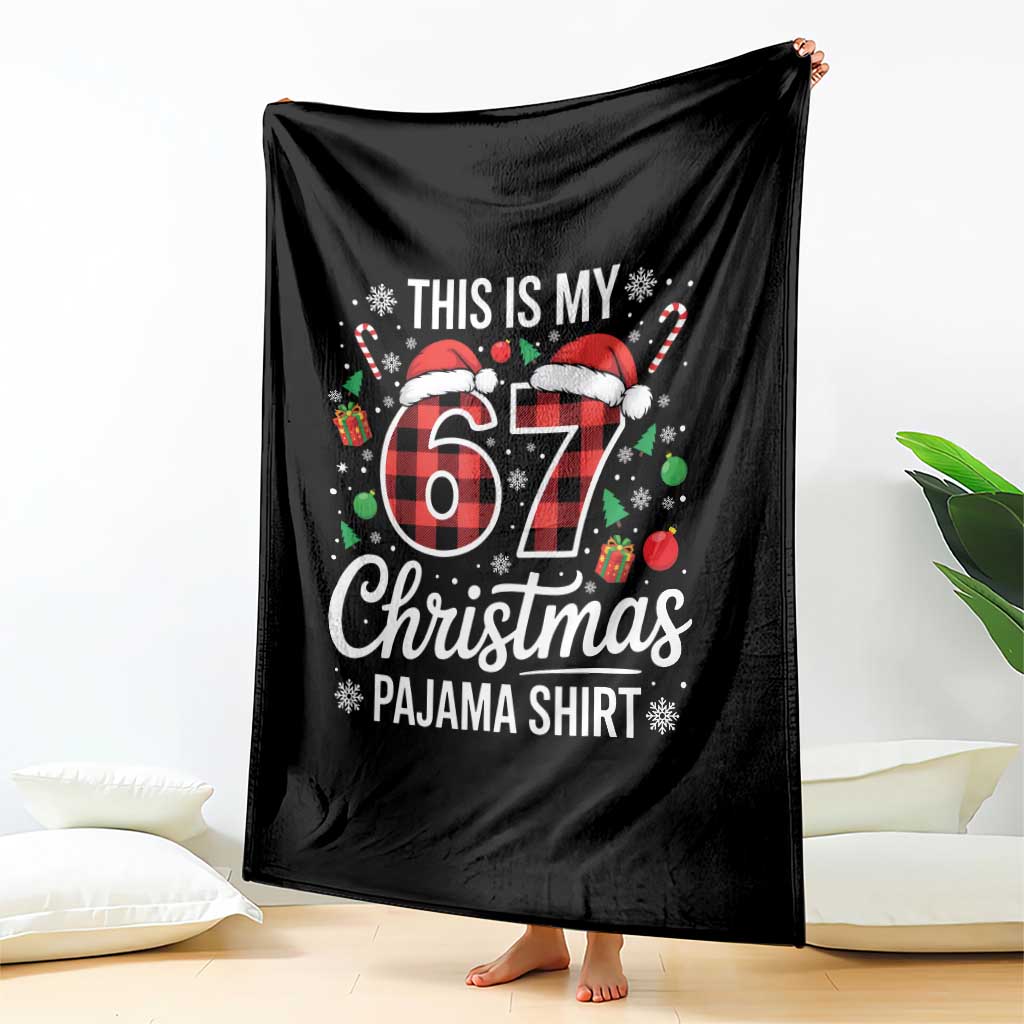 This Is My 67 Christmas Pajama Throw Blanket Six Seven Meme Xmas TS11 Print Your Wear