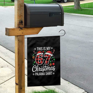 This Is My 67 Christmas Pajama Garden Flag Six Seven Meme Xmas TS11 Print Your Wear