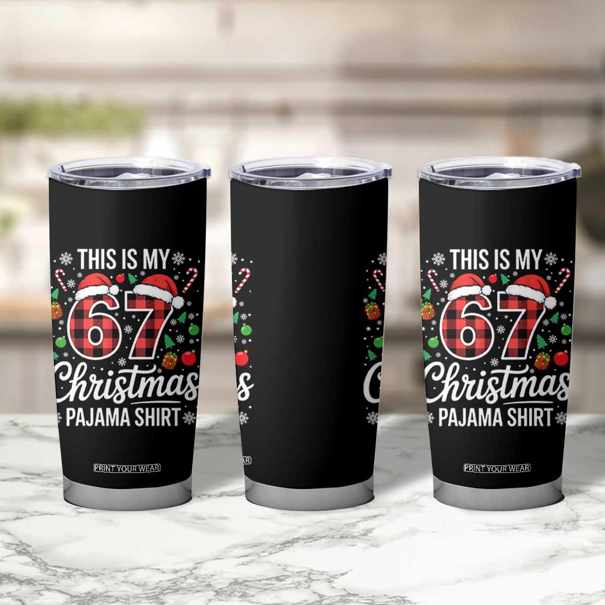 This Is My 67 Christmas Pajama Tumbler Cup Six Seven Meme Xmas TS11 Print Your Wear