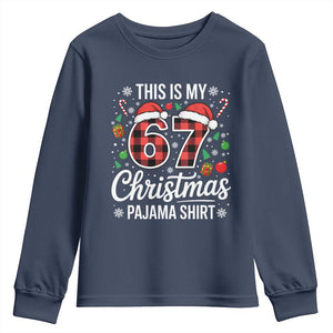 This Is My 67 Christmas Pajama Youth Sweatshirt Six Seven Meme Xmas TS11 Navy Print Your Wear