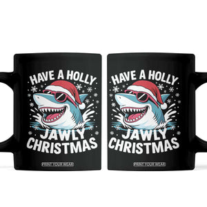 Funny Xmas Shark Coffee Mug Have A Holly Jawly Christmas Santa Hat TS11 Black Print Your Wear