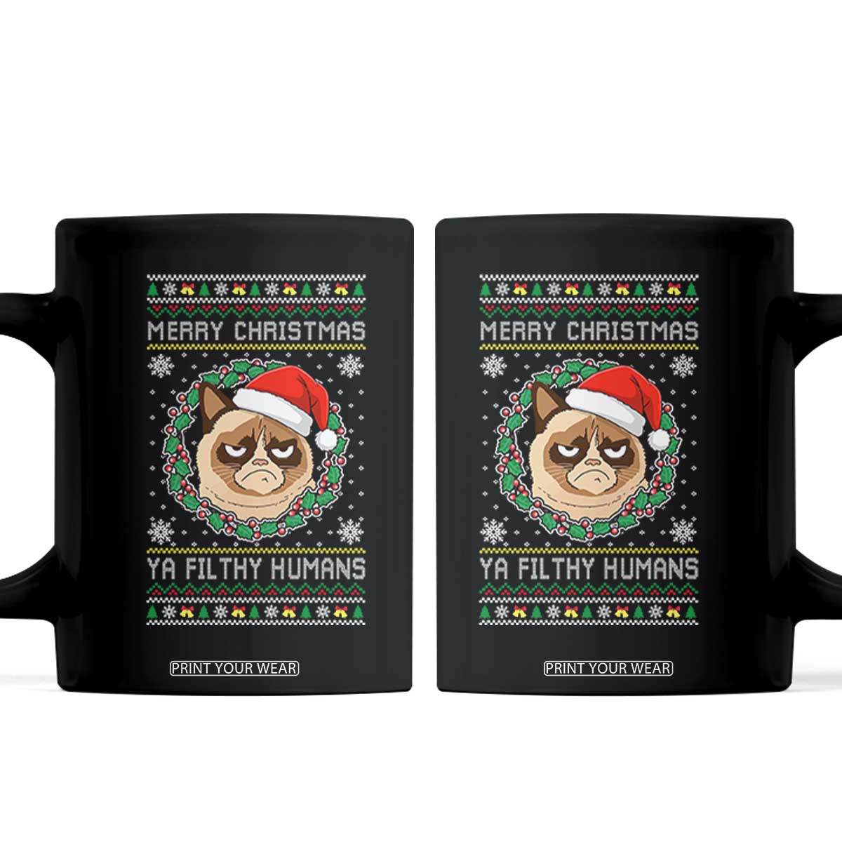 Merry Christmas Ya Filthy Humans Cat Coffee Mug Funny Xmas Grumpy Cat TS11 Black Print Your Wear