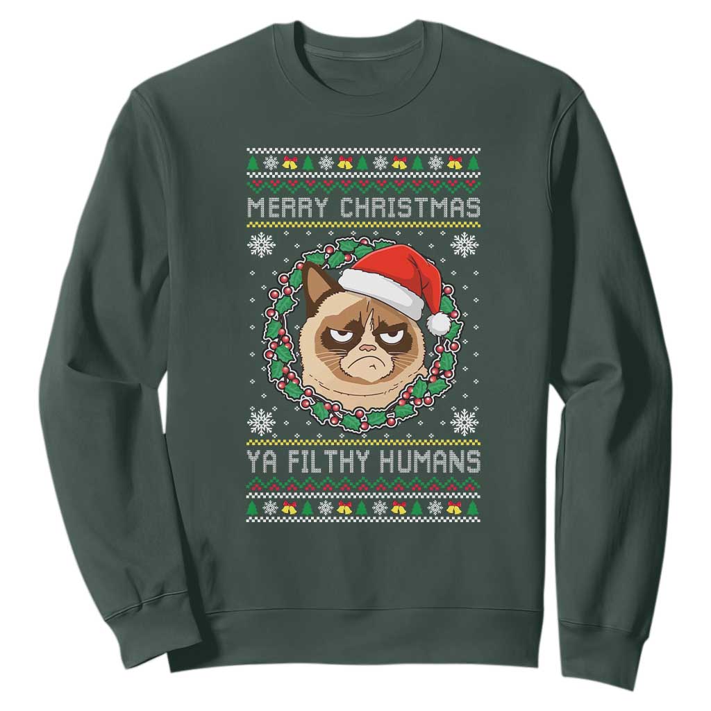 Merry Christmas Ya Filthy Humans Cat Sweatshirt Funny Xmas Grumpy Cat TS11 Dark Forest Green Print Your Wear