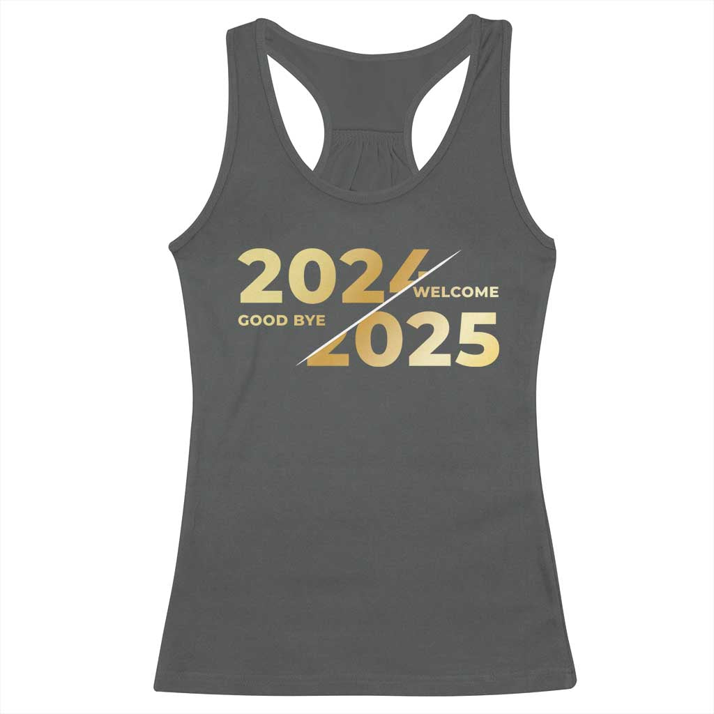 Happy New Year 2025 Goodbye 2024 Welcome 2025 Racerback Tank Top TS11 Dark Heather Print Your Wear
