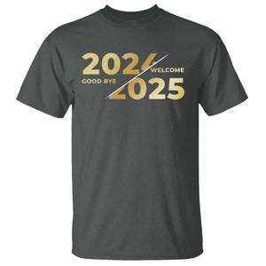 Happy New Year 2025 Goodbye 2024 Welcome 2025 T Shirt TS11 Dark Heather Print Your Wear