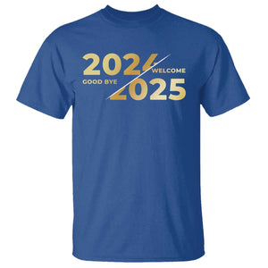 Happy New Year 2025 Goodbye 2024 Welcome 2025 T Shirt TS11 Royal Blue Print Your Wear