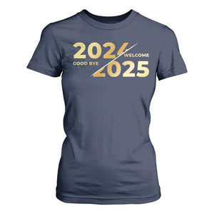 Happy New Year 2025 Goodbye 2024 Welcome 2025 T Shirt For Women TS11 Navy Print Your Wear