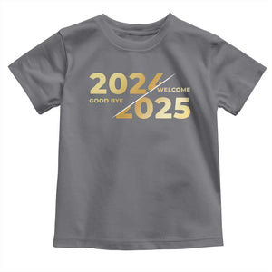 Happy New Year 2025 Goodbye 2024 Welcome 2025 Toddler T Shirt TS11 Charcoal Print Your Wear