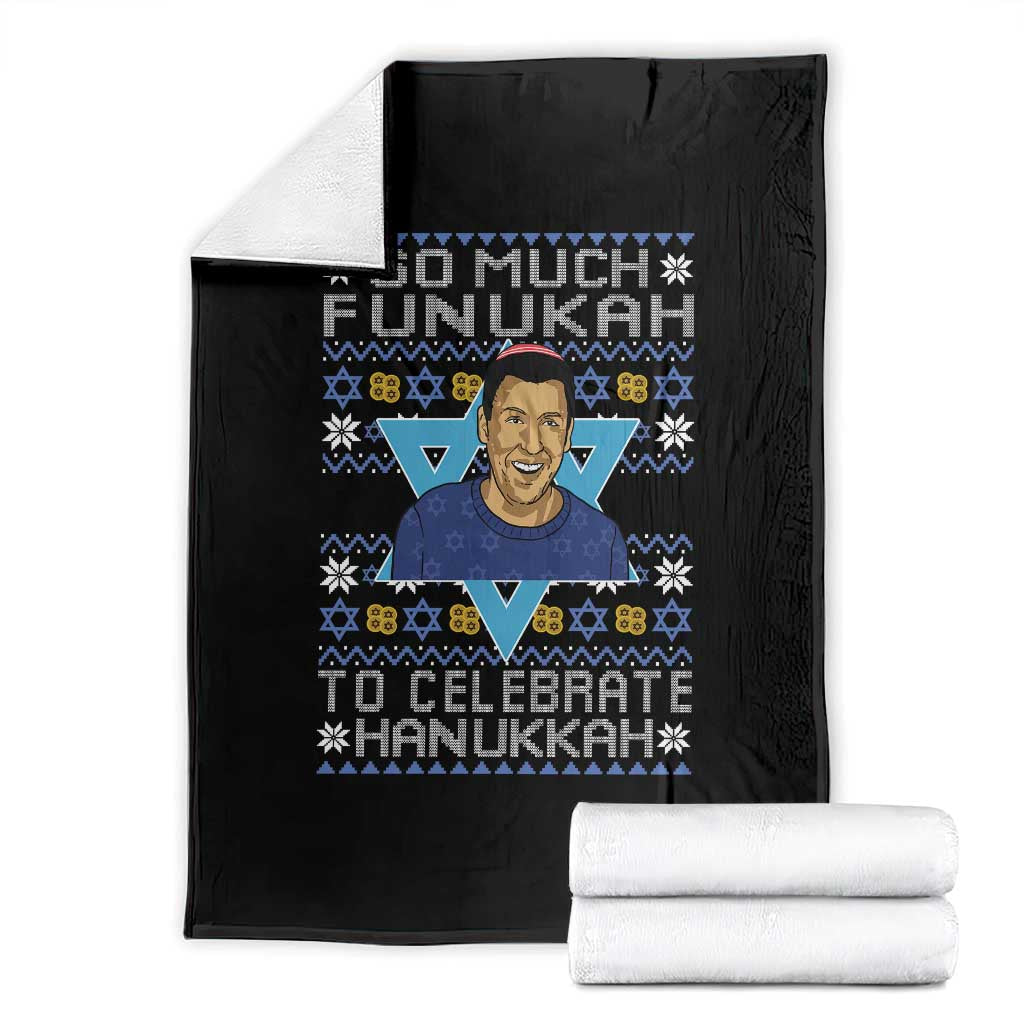 Funny So Much Funukah To Celebrate Hanukkah Sandler Throw Blanket TS11 Black Print Your Wear