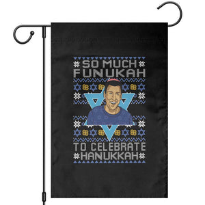 Funny So Much Funukah To Celebrate Hanukkah Sandler Garden Flag TS11 Black Print Your Wear