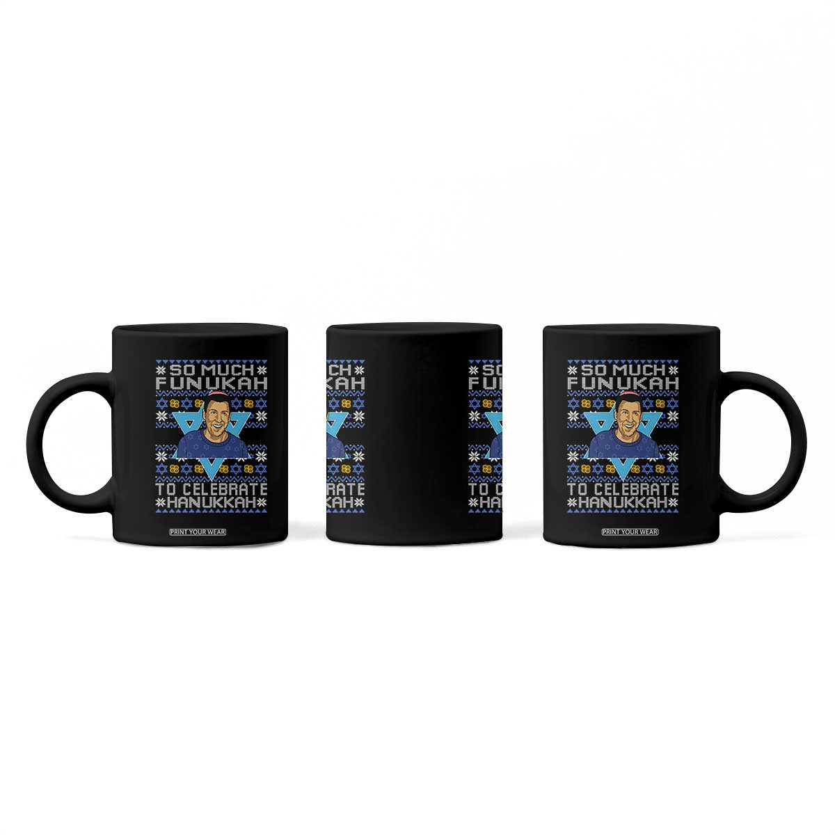 Funny So Much Funukah To Celebrate Hanukkah Sandler Coffee Mug TS11 Print Your Wear