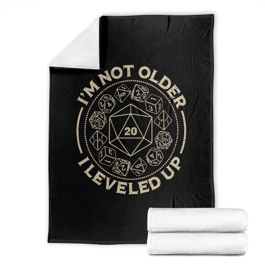 Funny RPG Gamer I'm Not Older I Leveled Up Throw Blanket Vintage D20 Tabletop Dice TS11 Black Print Your Wear