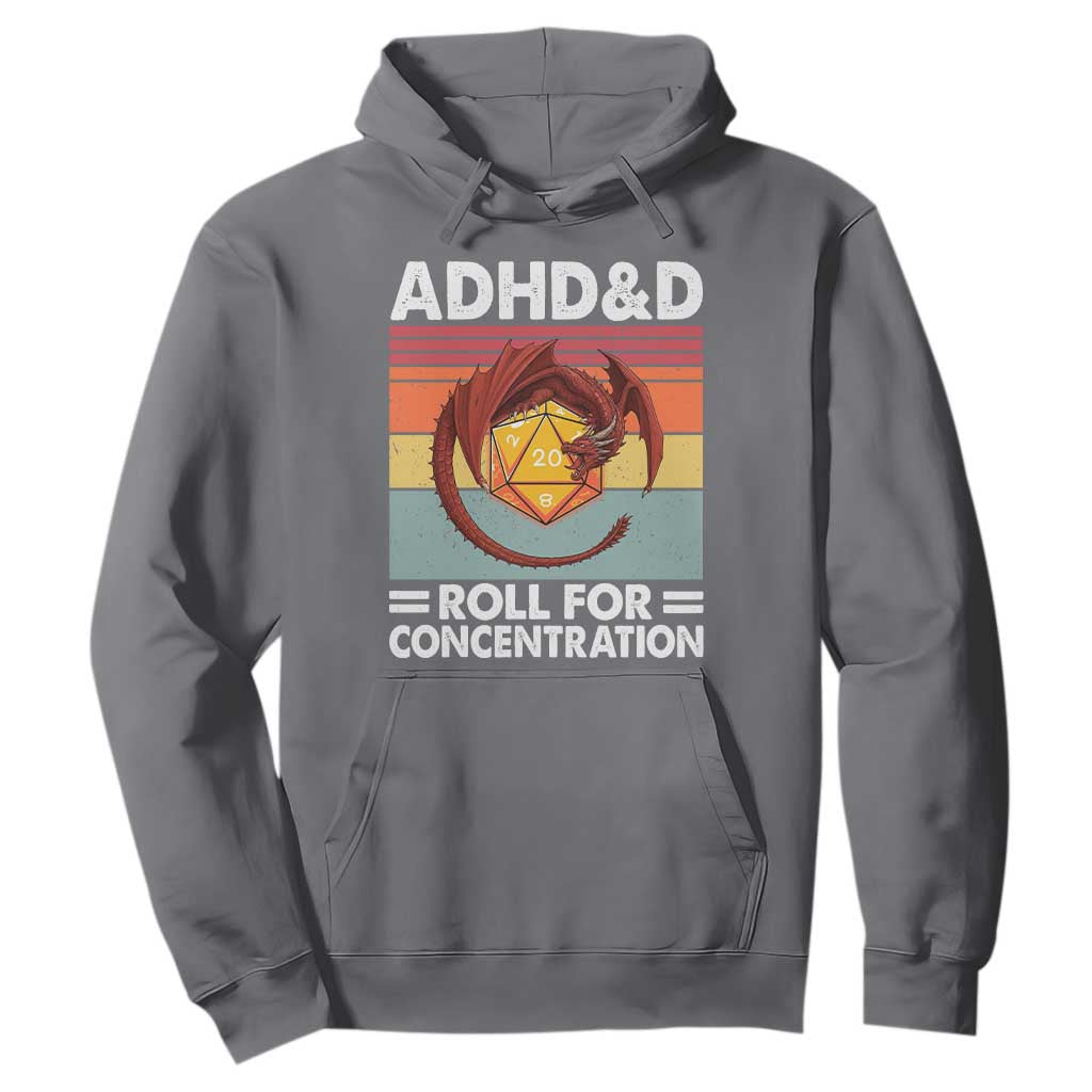 ADHD&D Roll For Concentration Hoodie Funny RPG Gamer D20 Tabletop Dice TS11 Charcoal Print Your Wear