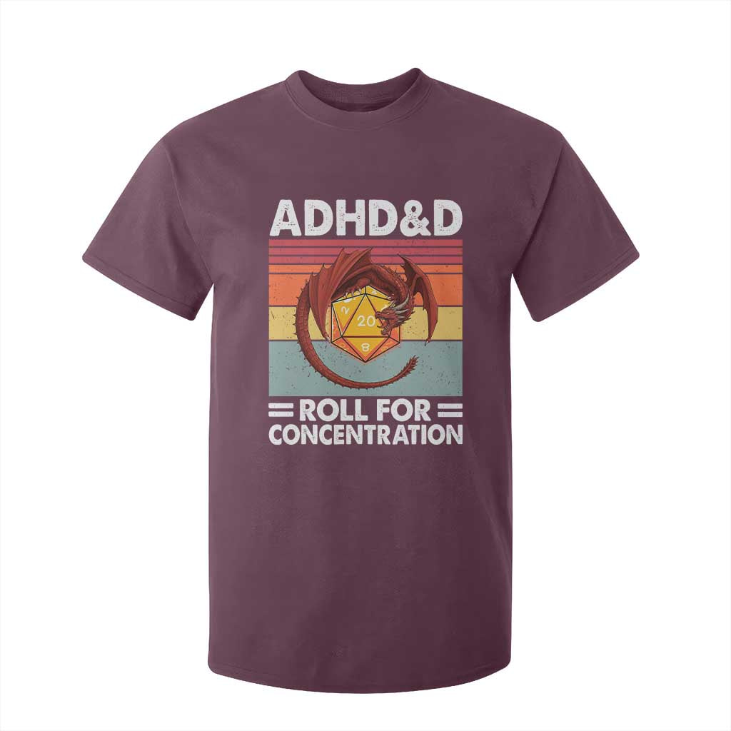 ADHD&D Roll For Concentration T Shirt For Kid Funny RPG Gamer D20 Tabletop Dice TS11 Maroon Print Your Wear