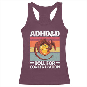 ADHD&D Roll For Concentration Racerback Tank Top Funny RPG Gamer D20 Tabletop Dice TS11 Maroon Print Your Wear