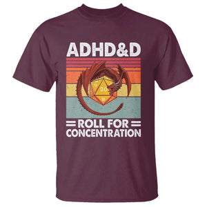 ADHD&D Roll For Concentration T Shirt Funny RPG Gamer D20 Tabletop Dice TS11 Maroon Print Your Wear