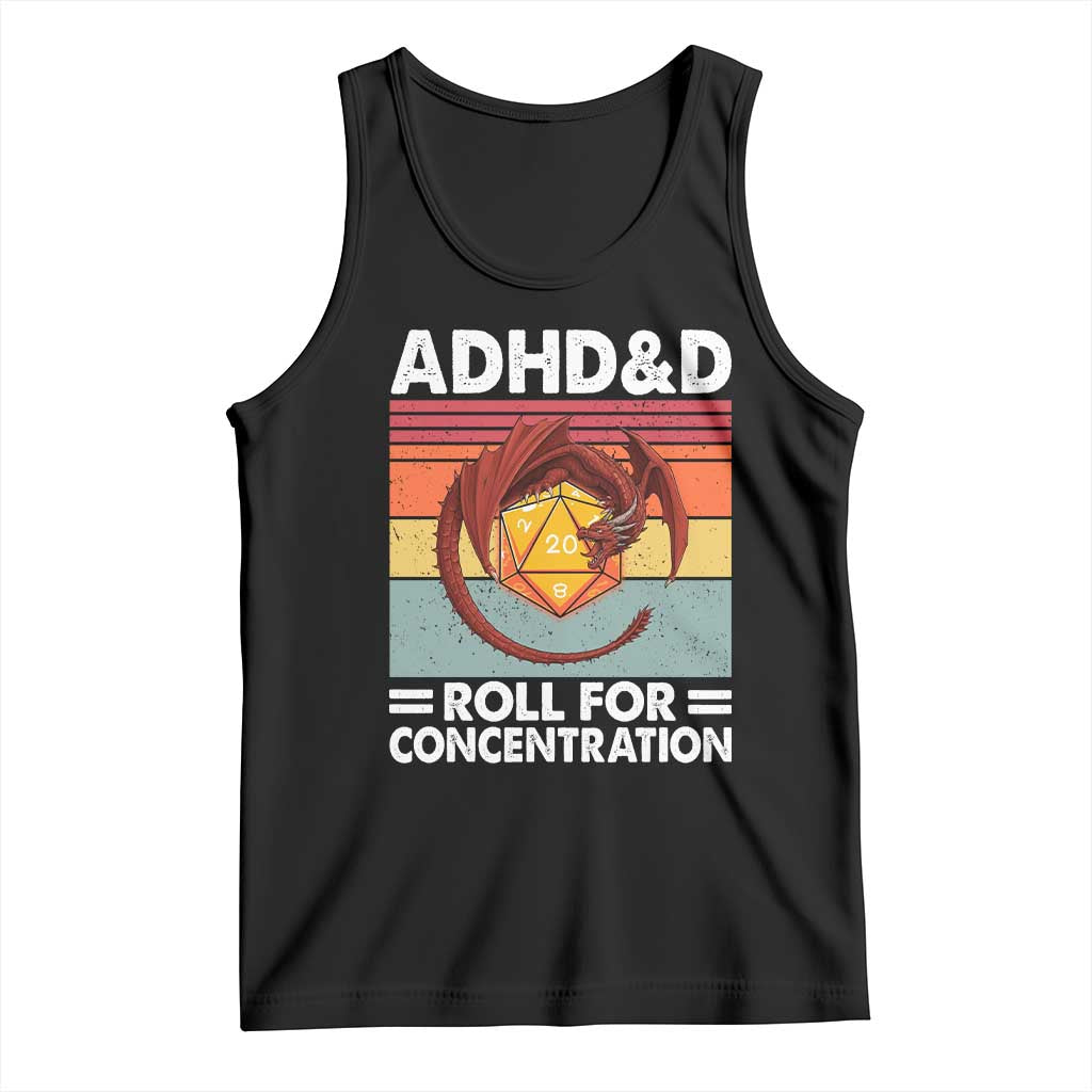 ADHD&D Roll For Concentration Tank Top Funny RPG Gamer D20 Tabletop Dice TS11 Black Print Your Wear