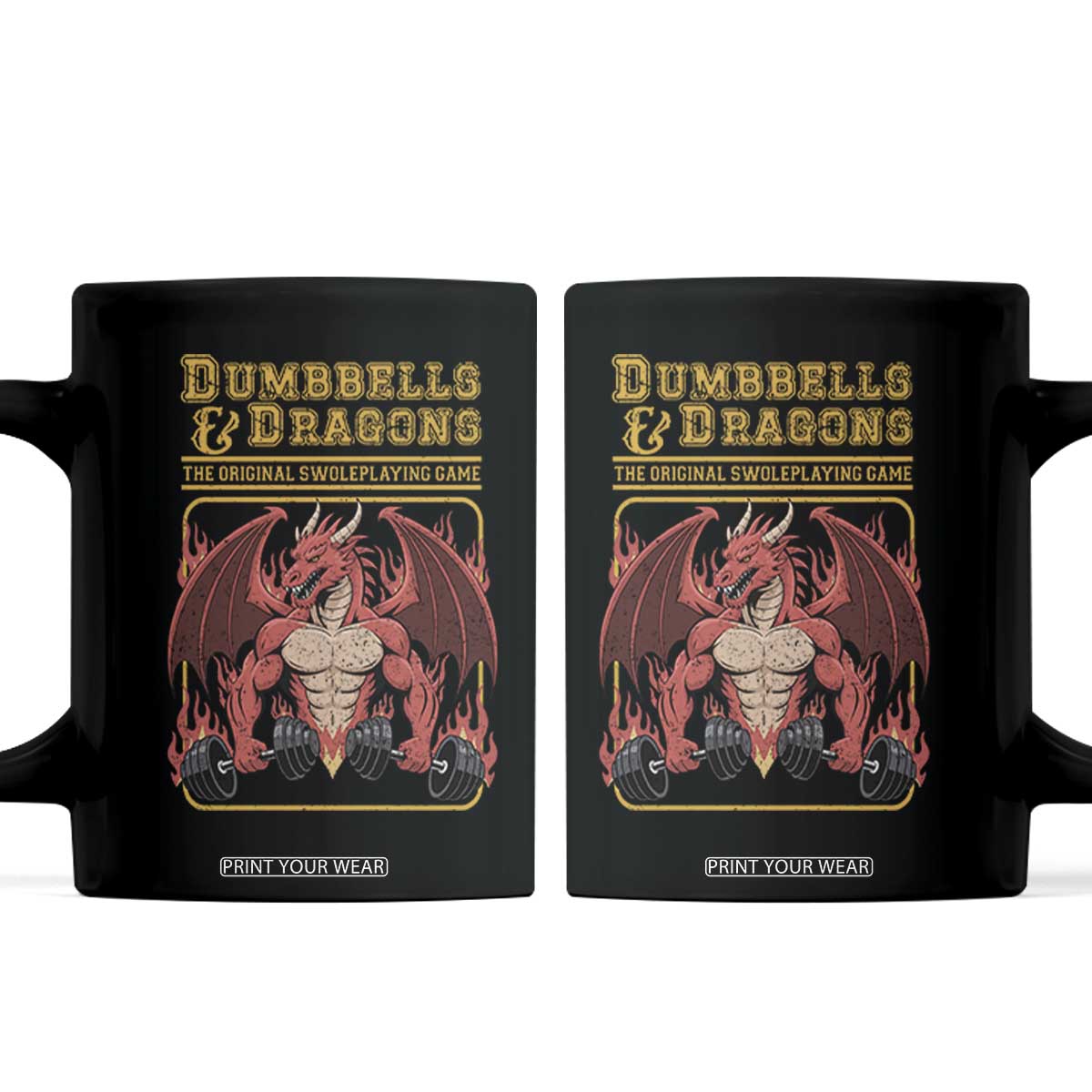 Funny RPG Workout Gym Nerd Coffee Mug Dumbbells And Dragons The Original Swoleplaying Game TS11 Black Print Your Wear