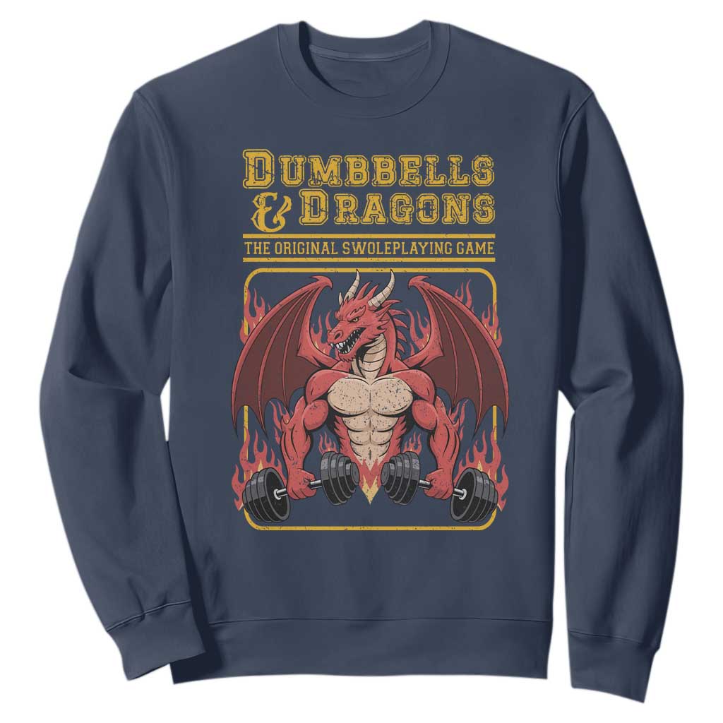 Funny RPG Workout Gym Nerd Sweatshirt Dumbbells And Dragons The Original Swoleplaying Game TS11 Navy Print Your Wear