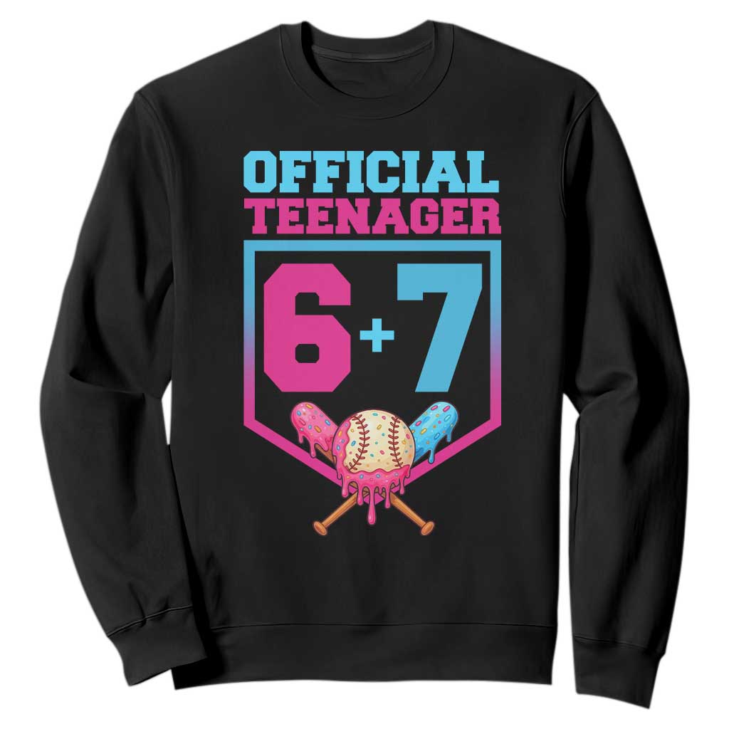 Funny 67 Baseball 13th Birthday Sweatshirt Ice Cream Drip 13th Bday Official Teenager TS11 Black Print Your Wear