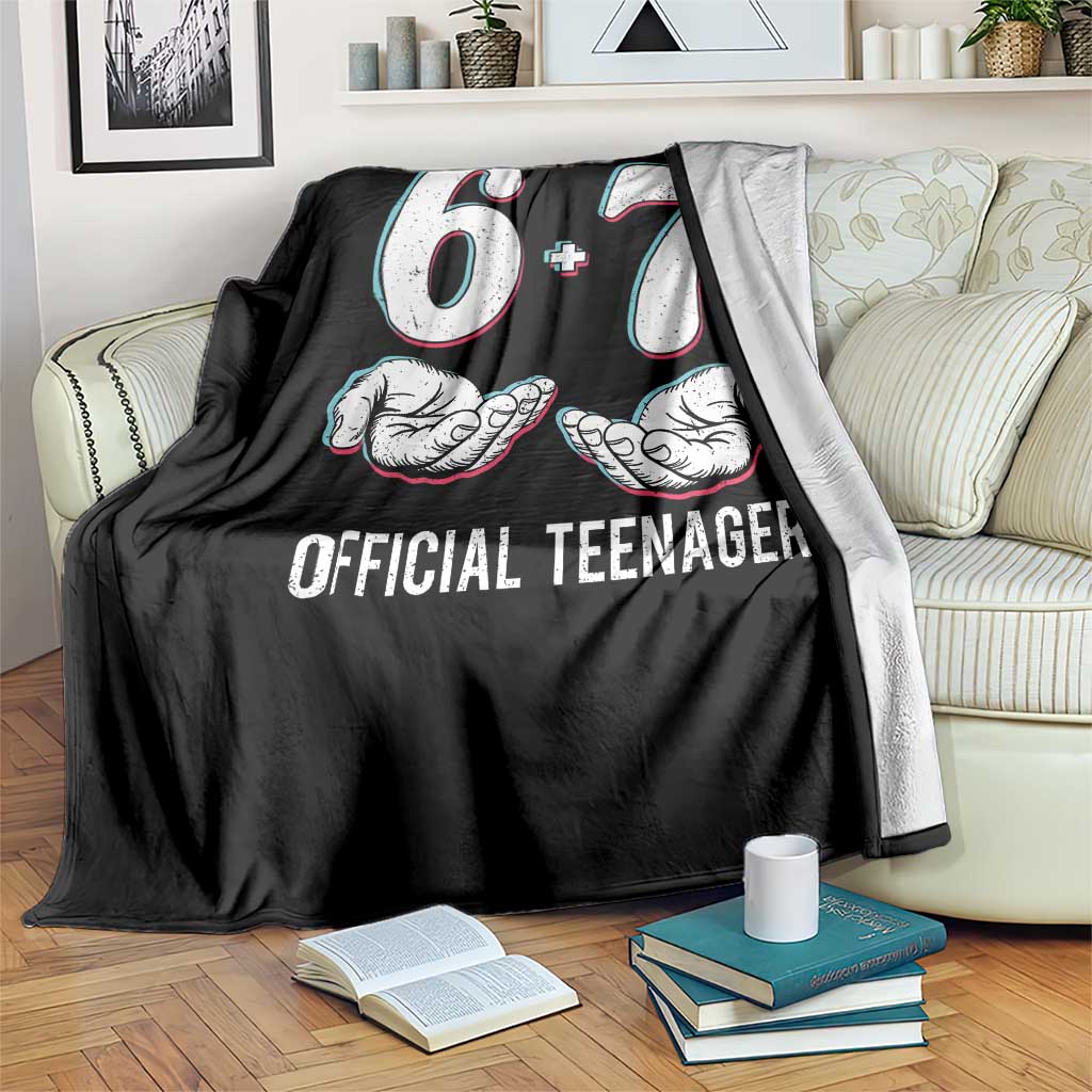Funny 67 13th Birthday Throw Blanket 6 7 Thirteen Year Old Official Teenager Hands TS11 Print Your Wear