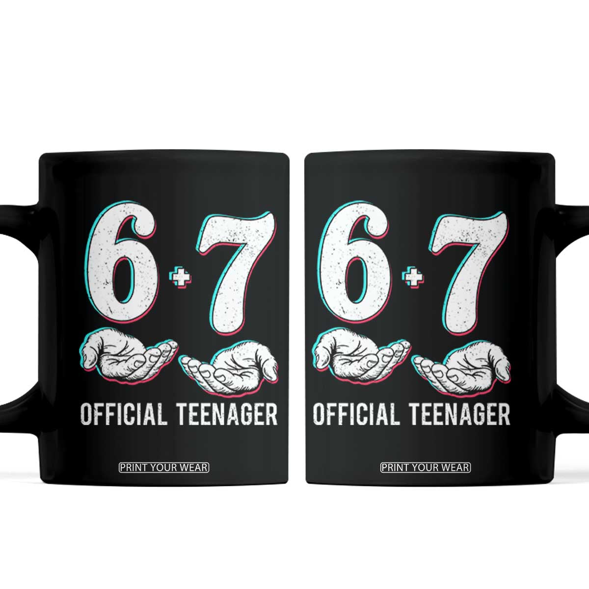 Funny 67 13th Birthday Coffee Mug 6 7 Thirteen Year Old Official Teenager Hands TS11 Black Print Your Wear