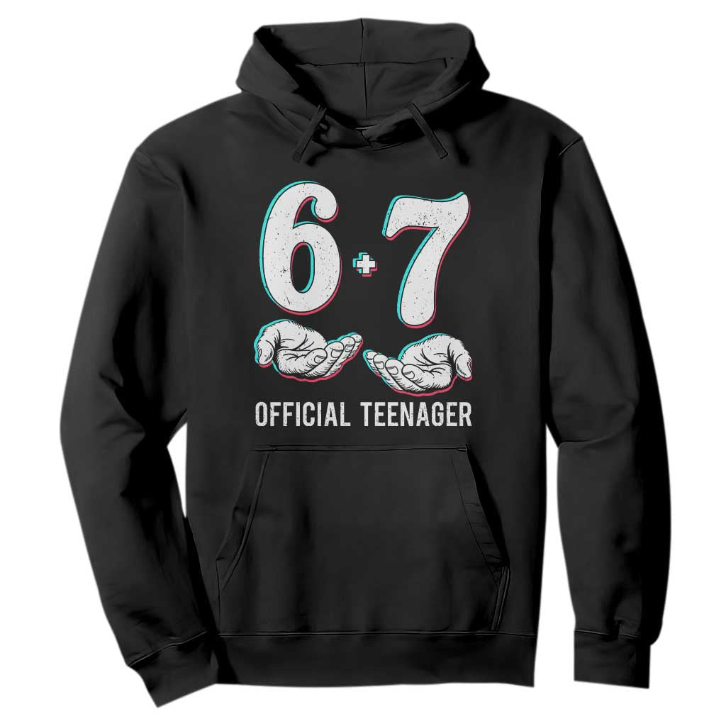 Funny 67 13th Birthday Hoodie 6 7 Thirteen Year Old Official Teenager Hands TS11 Black Print Your Wear