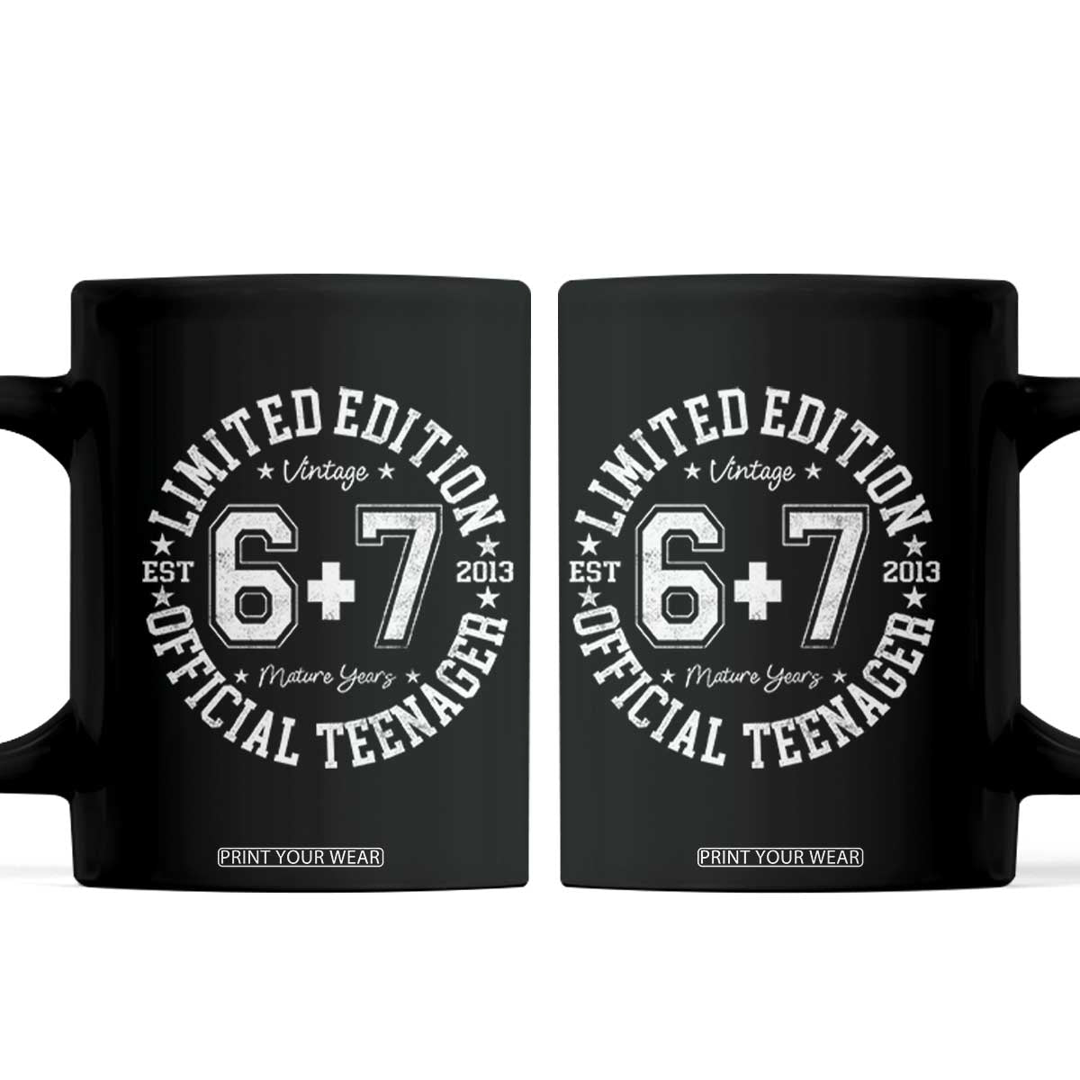 Funny 67 13th Birthday Coffee Mug Est 2013 Limited Edition Official Teenager TS11 Black Print Your Wear