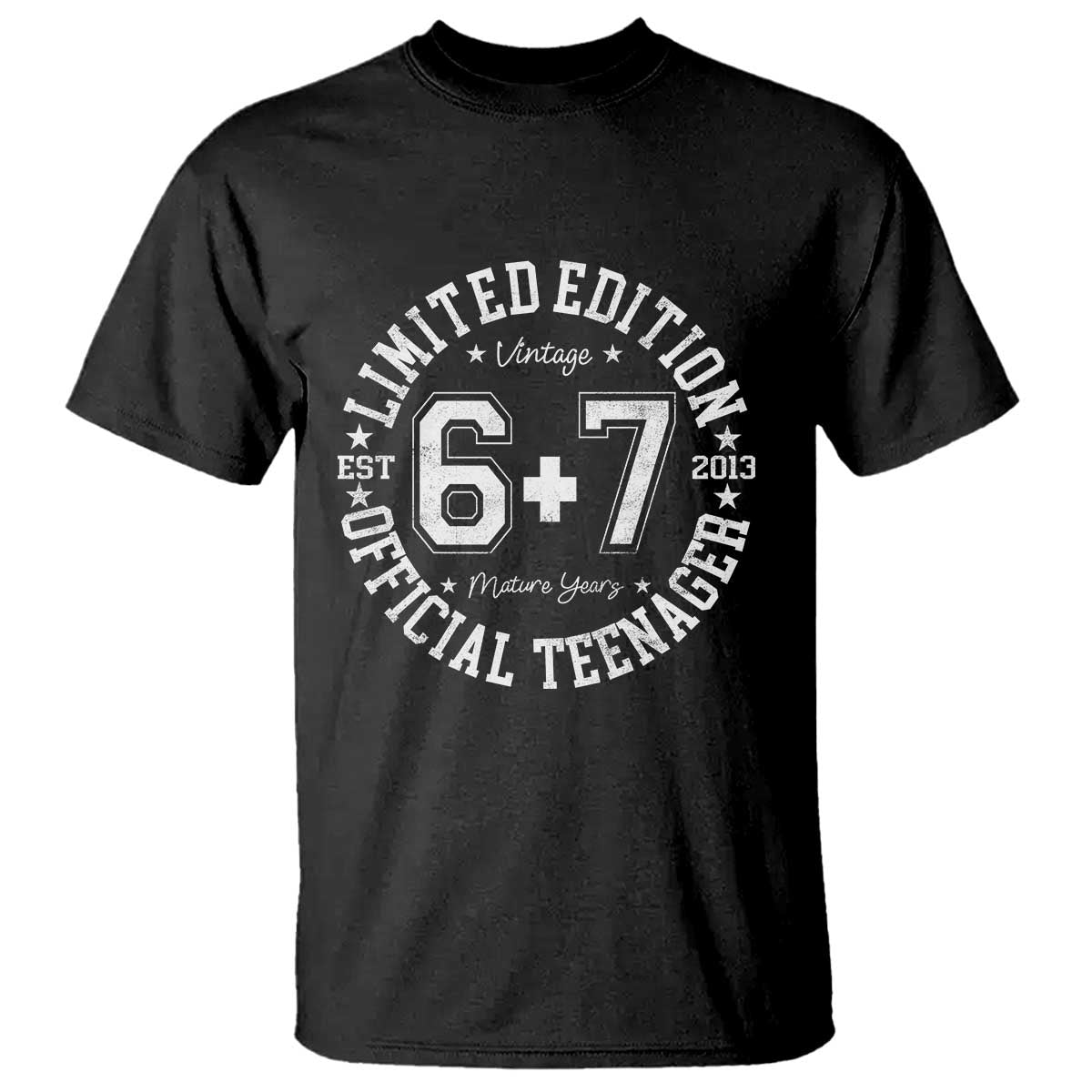 Funny 67 13th Birthday T Shirt Est 2013 Limited Edition Official Teenager TS11 Black Print Your Wear