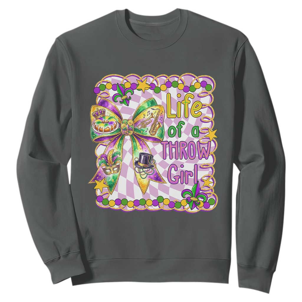Funny Mardi Gras Throw Girl Life Sweatshirt Coquette Bow Carnival TS11 Dark Heather Print Your Wear
