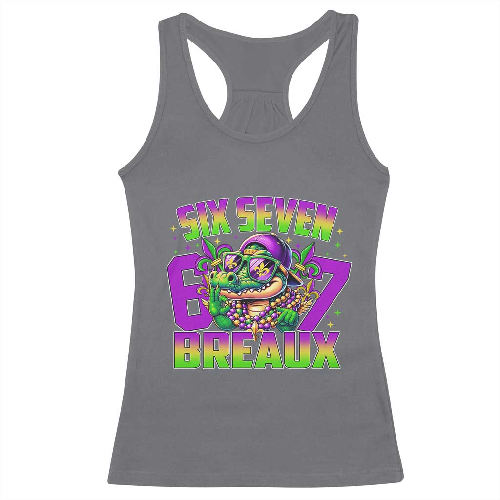 Mardi Gras Six Seven Breaux Racerback Tank Top Funny Mardigator Alligator 6 7 Meme TS11 Charcoal Print Your Wear