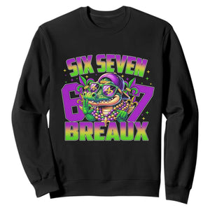 Mardi Gras Six Seven Breaux Sweatshirt Funny Mardigator Alligator 6 7 Meme TS11 Black Print Your Wear