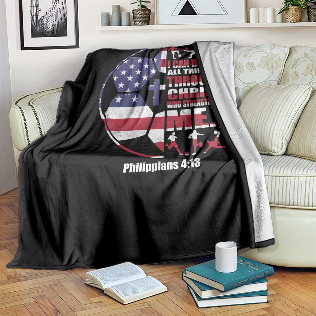 Christian Soccer Throw Blanket I Can Do All Things Through Christ Who Strengthens Me TS11 Print Your Wear