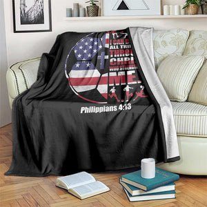 Christian Soccer Throw Blanket I Can Do All Things Through Christ Who Strengthens Me TS11 Print Your Wear