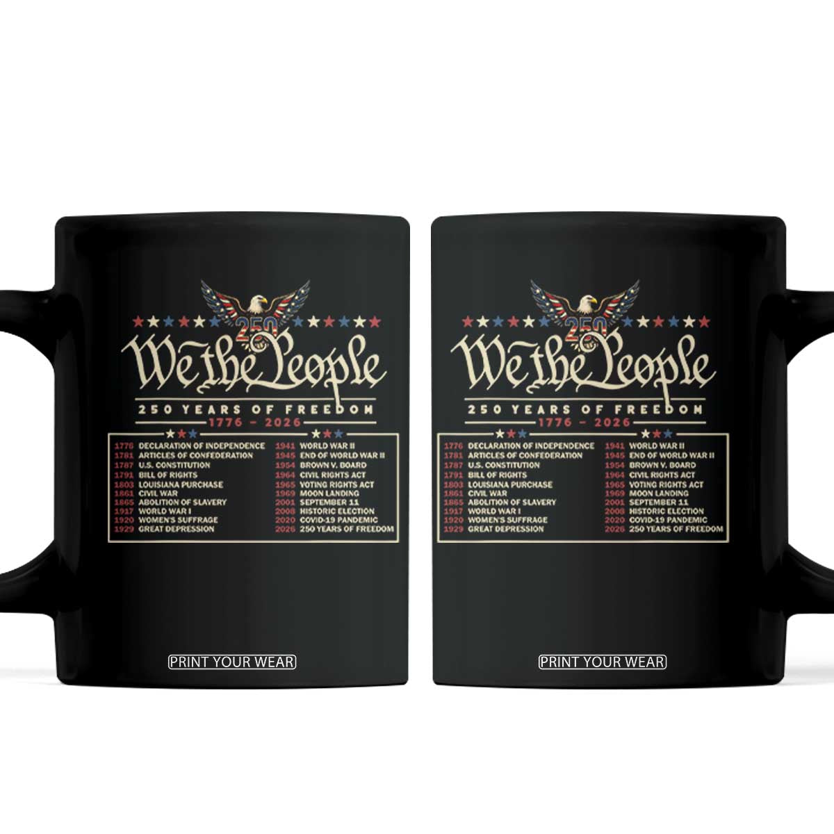 250 Year Timeline 1776 2026 Patriotic Historical Anniversary Coffee Mug TS11 Black Print Your Wear