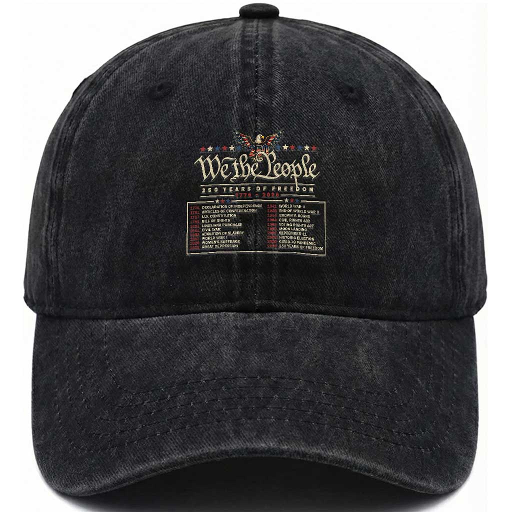 250 Year Timeline 1776 2026 Patriotic Historical Anniversary Washed Cotton Baseball Cap TS11 Washed Cap Universal Fit Black Print Your Wear