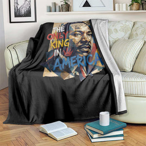 Martin Luther King Throw Blanket The Only King In America No Kings Protest TS11 Print Your Wear