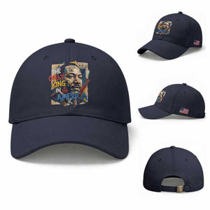 Martin Luther King Baseball Cap The Only King In America No Kings Protest TS11 Baseball Cap Universal Fit Navy Print Your Wear