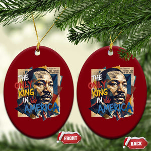 Martin Luther King Ceramic Ornament The Only King In America No Kings Protest TS11 Print Your Wear