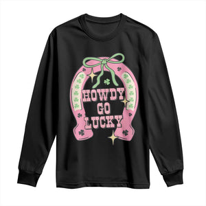 Funny St Patrick's Day Cowgirl Coquette Long Sleeve Shirt Howdy Go Lucky Pink Horseshoe TS11 Black Print Your Wear