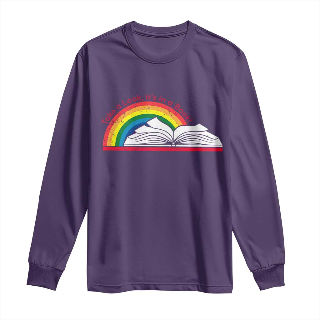 Take A Look It's In A Book Long Sleeve Shirt Reader Lover Librarian Rainbow TS11 Purple Print Your Wear