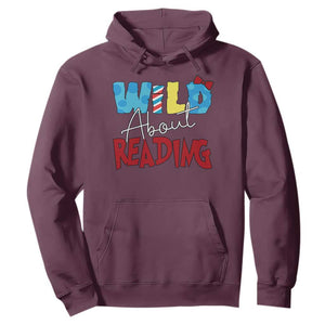 Funny Wild About Reading Hoodie Reader Lover Librarian TS11 Maroon Print Your Wear