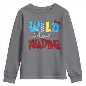 Funny Wild About Reading Youth Sweatshirt Reader Lover Librarian TS11 Charcoal Print Your Wear