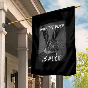 Funny Rabbit Who The Fuck Is Alice Garden Flag TS11 Print Your Wear
