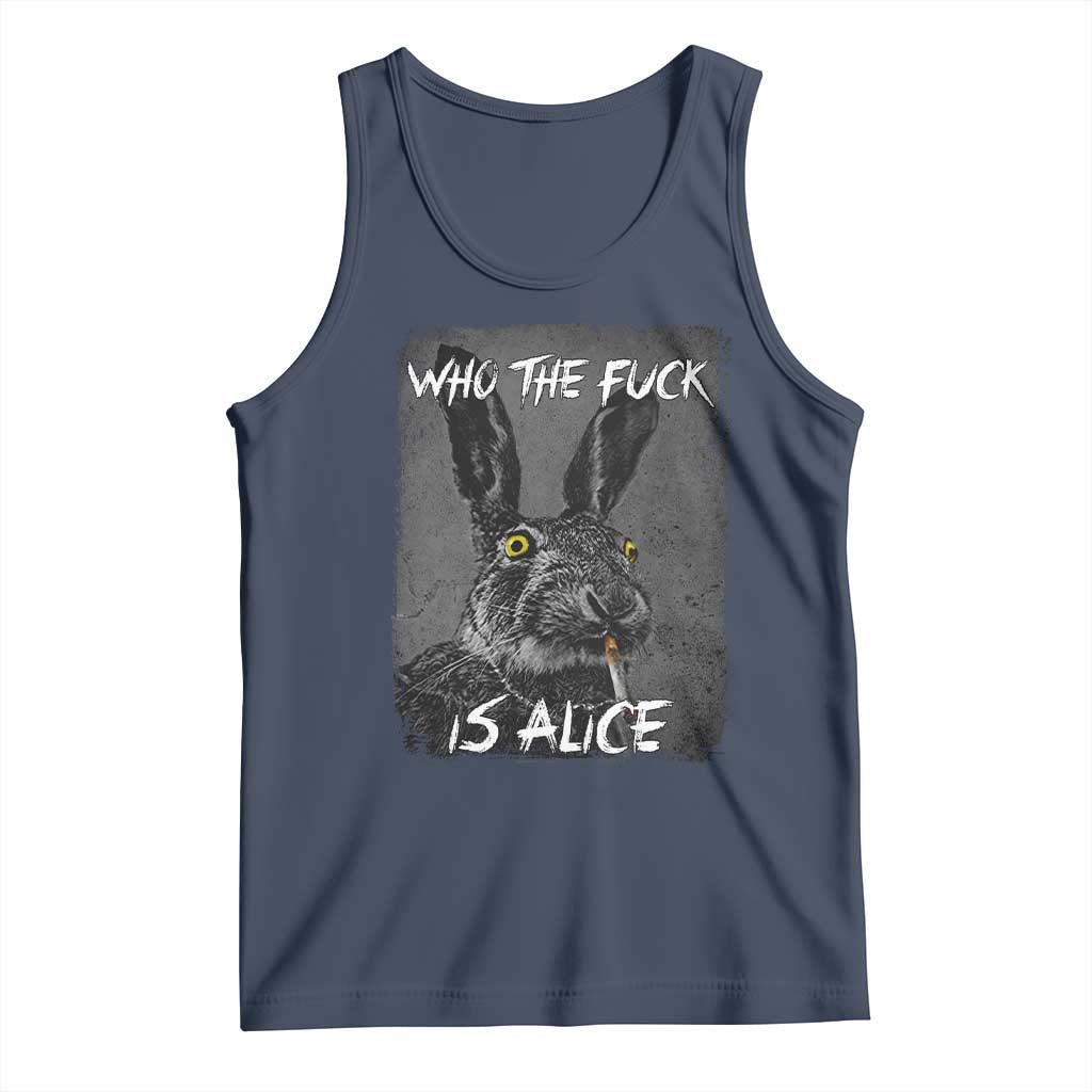 Funny Rabbit Who The Fuck Is Alice Tank Top TS11 Navy Print Your Wear