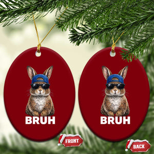 Funny Easter Bruh Bunny Sunglasses Meme Ceramic Ornament TS11 Print Your Wear