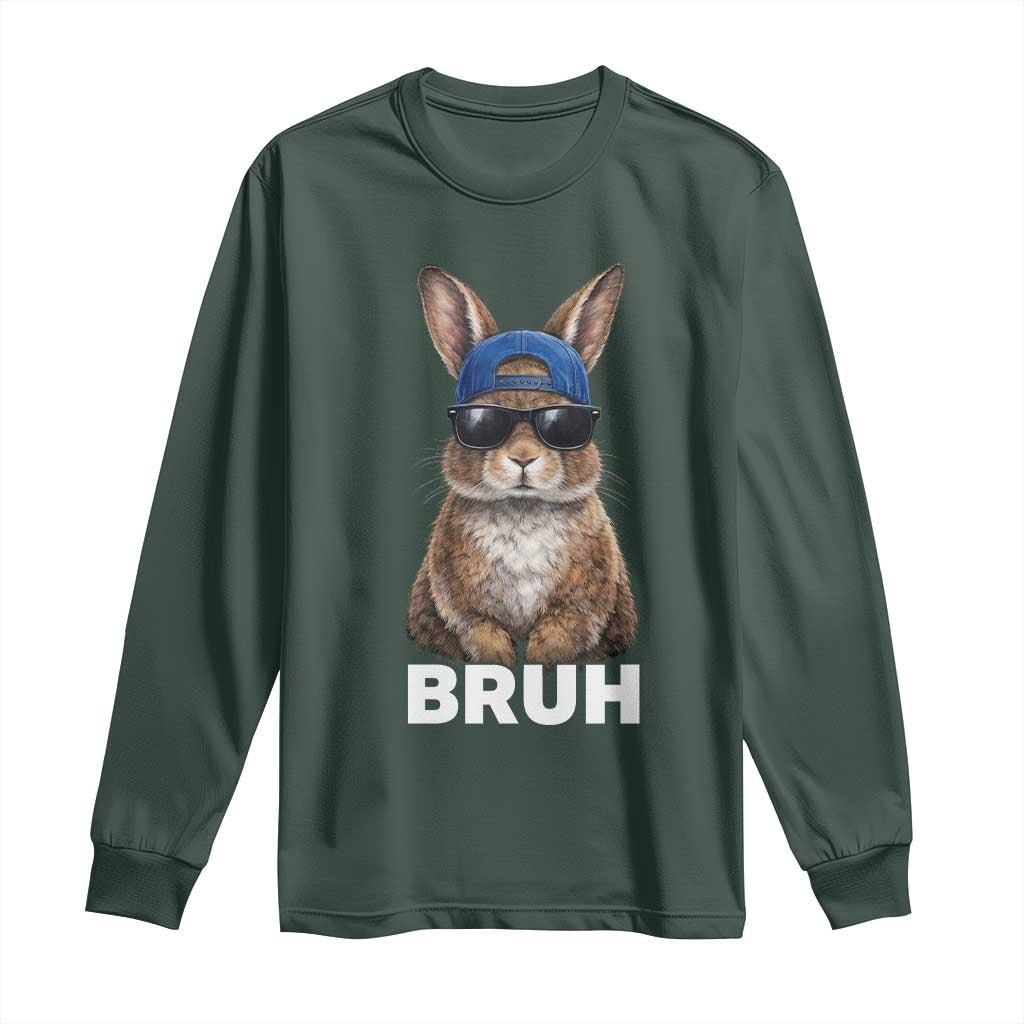 Funny Easter Bruh Bunny Sunglasses Meme Long Sleeve Shirt TS11 Dark Forest Green Print Your Wear