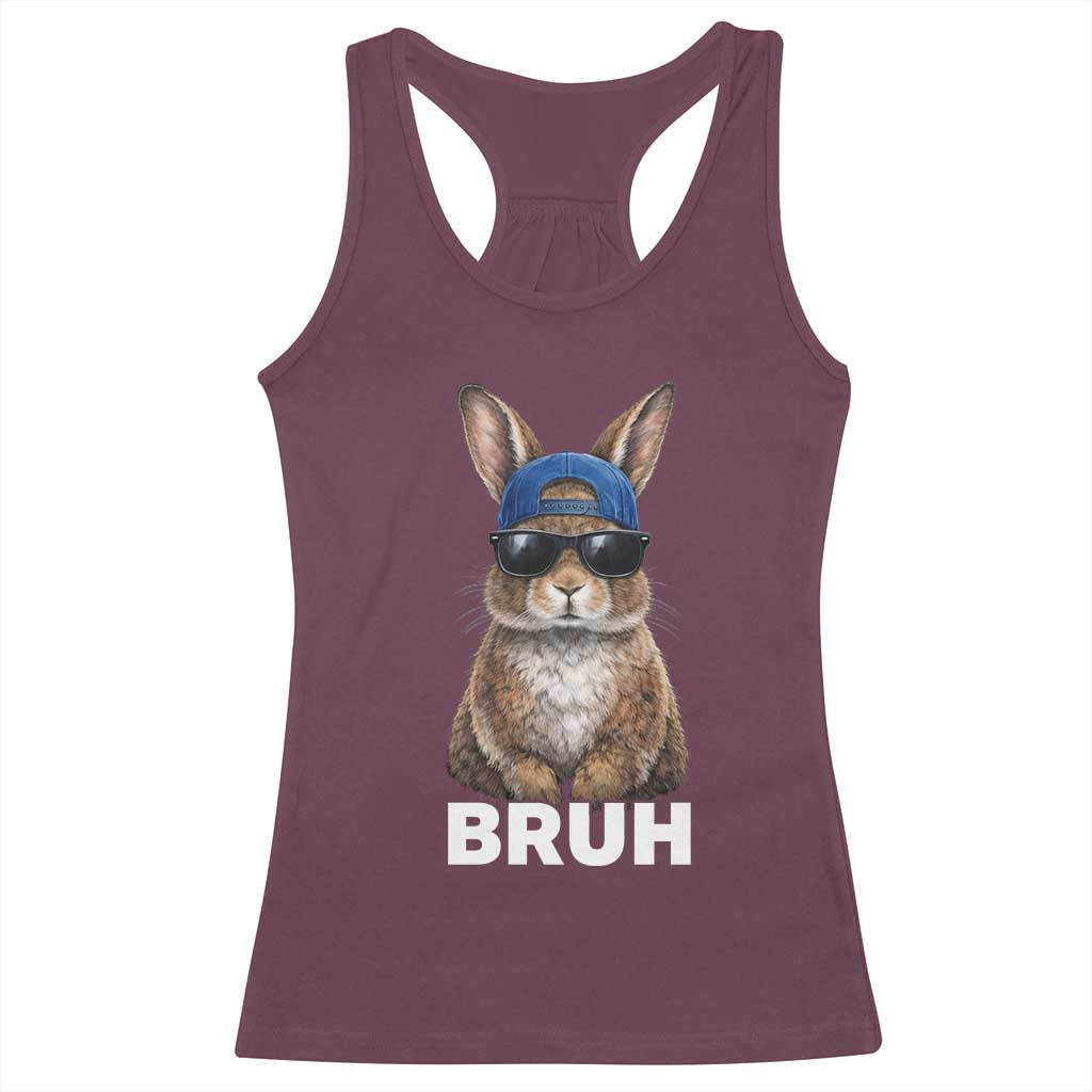 Funny Easter Bruh Bunny Sunglasses Meme Racerback Tank Top TS11 Maroon Print Your Wear
