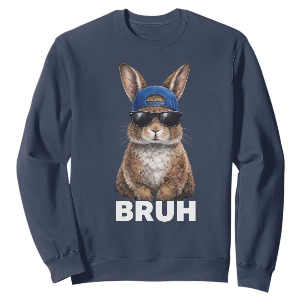 Funny Easter Bruh Bunny Sunglasses Meme Sweatshirt TS11 Navy Print Your Wear