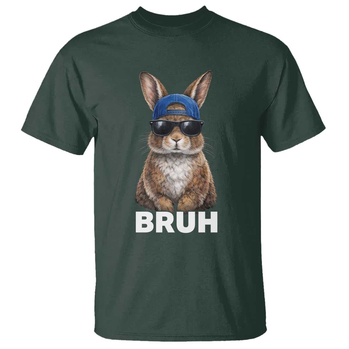 Funny Easter Bruh Bunny Sunglasses Meme T Shirt TS11 Dark Forest Green Print Your Wear